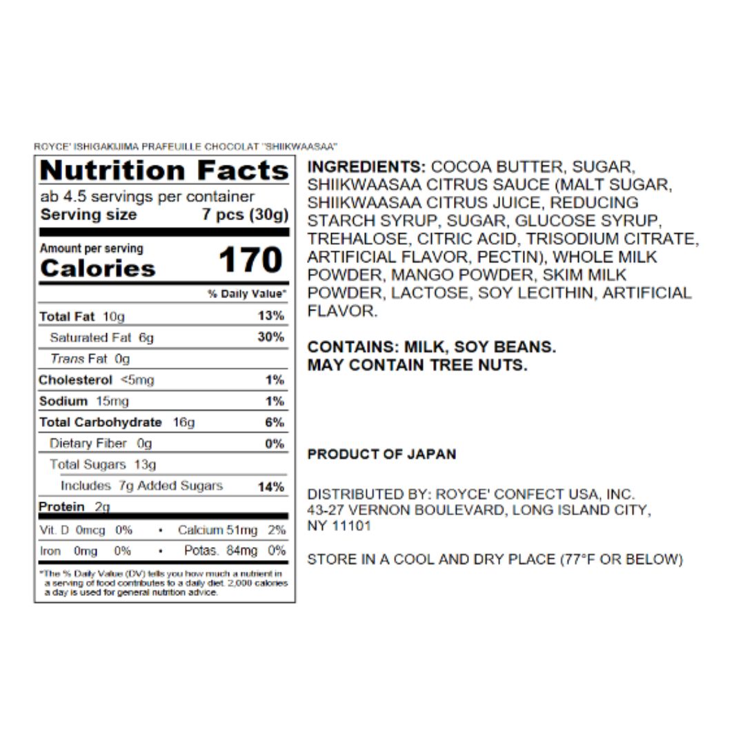 ROYCE' Ishigakijima Prafeuille Chocolat Shiikwaasaa nutrition panel showing serving size, calories, and ingredients like cocoa butter, mango powder, and Shiikwaasaa sauce.