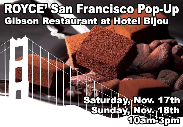 ROYCE’ Returns to San Francisco: Get Ready for Another Pop-Up Nov. 17th and 18th!