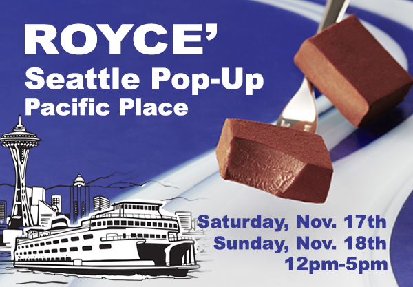 ROYCE’ Loves Seattle: New Seattle Area Pop-Up Nov. 17th and 18th!